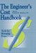 The Engineer's Cost Handbook: Tools for Managing Project Costs by Richard E. Westney