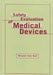 Safety Evaluation Of Medical Devices by Shayne Cox Gad