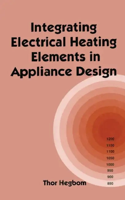 Integrating Electrical Heating Elements in Product Design by Thor Hegbom