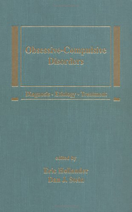 Obsessive Compulsive Disorders: Diagnosis, Etiology, Treatment