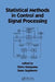 Statistical Methods in Control and Signal Processing by Tohru Katayama