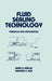 Fluid Sealing Technology: Principles and Applications by Heinz Muller