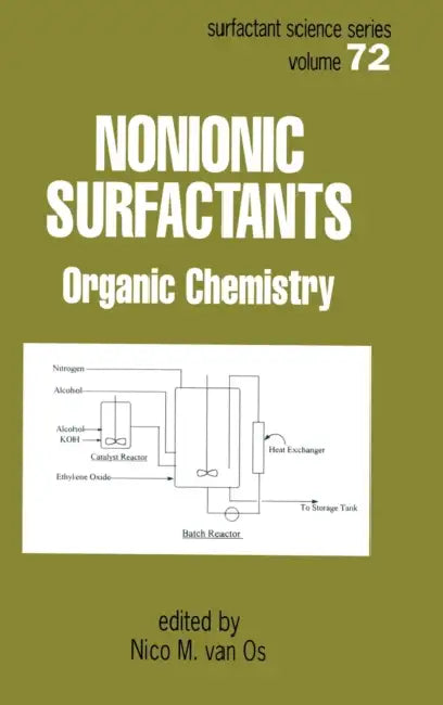 Nonionic Surfactants: Organic Chemistry by Nico M. Van Os