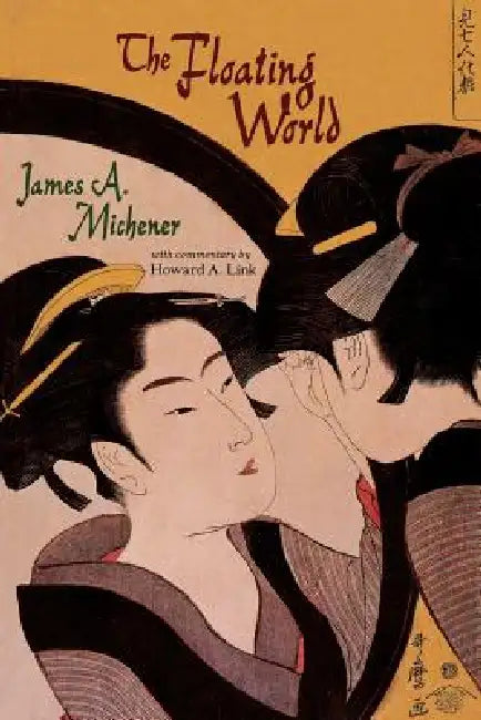 The Floating World, Rev. Ed. by James A. Michener