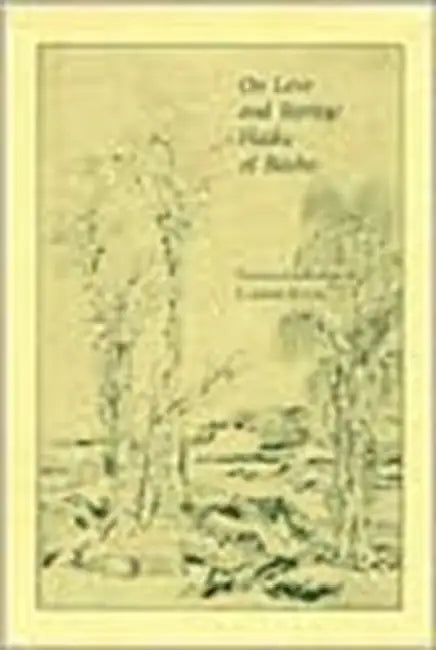 On Love and Barley: Haiku of Basho by Lucien Stryk, Lucien Stryk