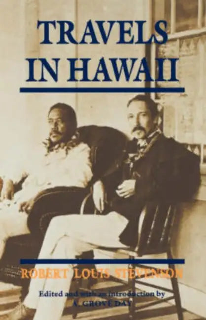 Stevenson: Travels in Hawaii Paper by Robert Louis Stevenson, A. Grove Day