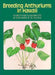 Breeding Anthuriums in Hawaii by Haruyuki Kamemoto, Adelheid R. Kuehnle