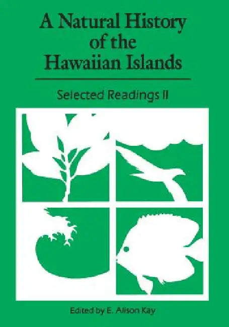 Kay: A Natural History/Hawn. Isl. by E. Alison Kay