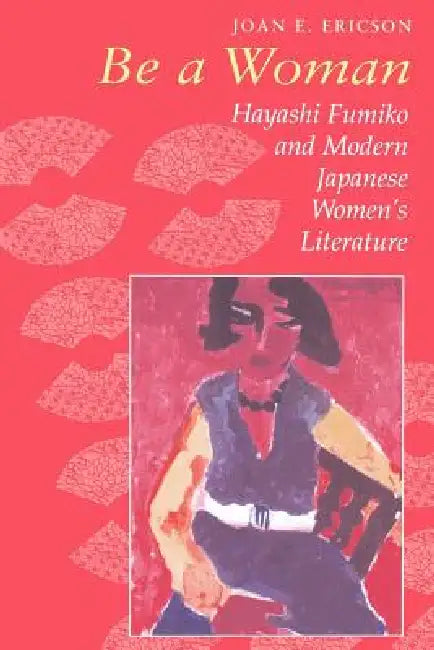 Ericson: Be a Woman by Joan E. Ericson