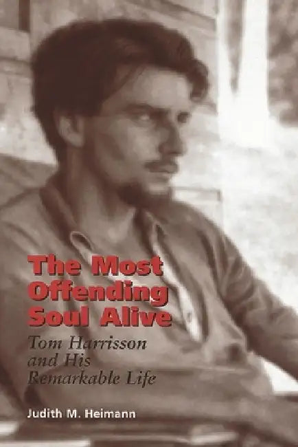 The Most Offending Soul Alive by Judith M. Heimann