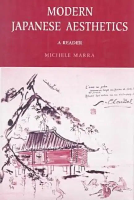 Modern Japanese Aesthetics: A Reader by Michael F. Marra, Michael F. Marra