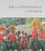 Art and Performance in Oceania by Barry Craig, Bernie Kernot, Christopher Anderson