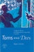 Toms and Dees: Transgender Identity and Female Same-Sex Relationships in Thailand by Megan J. Sinnott