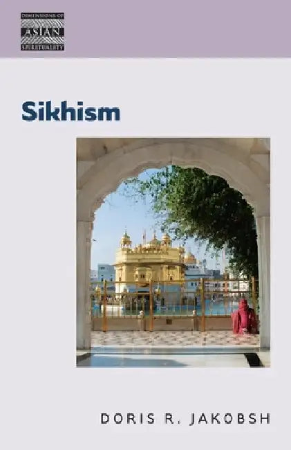 Sikhism by Doris Jakobsh