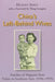 China's Left-Behind Wives: Families of Migrants from Fujian to Southeast Asia, 1930s-1950s by Huifen Shen