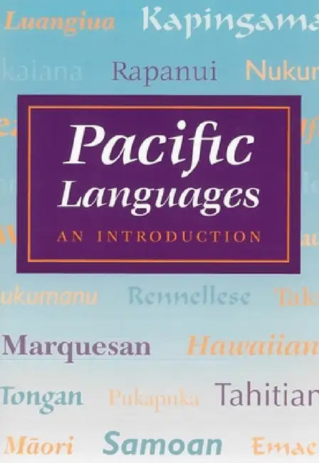 Pacific Languages: An Introduction by John Lynch