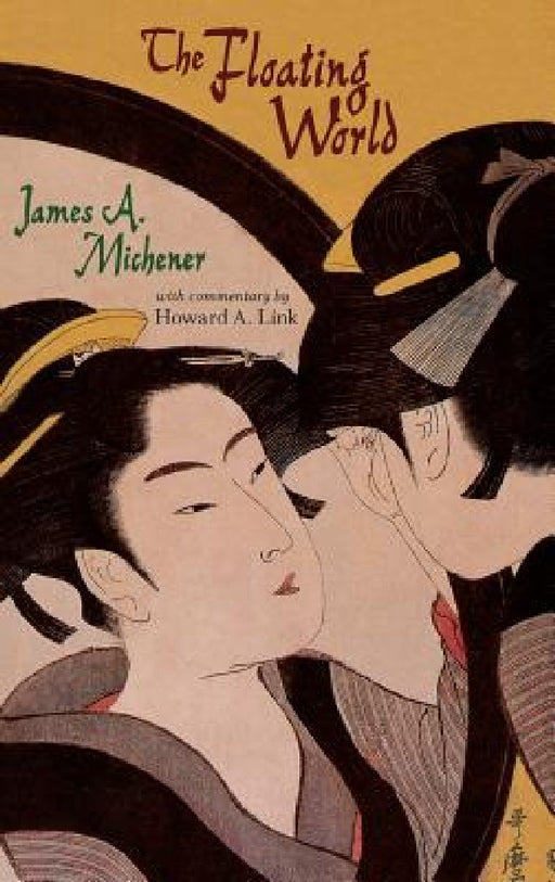 The Floating World, Rev. Ed. by James A. Michener