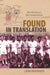 Found in Translation: Many Meanings on a North Australian Mission by Laura Rademaker