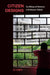 Citizen Designs: City-Making and Democracy in Northeastern Thailand by Eli Elinoff