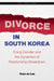 Divorce in South Korea: Doing Gender and the Dynamics of Relationship Breakdown by Yean-Ju Lee, Christopher J. Bae