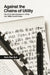 Against the Chains of Utility: Sacrifice and Literature in 1970s and 1980s South Korea by Serk-Bae Suh