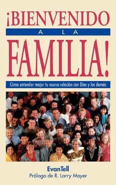 Bienvenido a la Familia! by Evantell Resources
