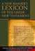 A New Reader's Lexicon of the Greek New Testament by Michael H. Burer