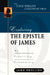 Exploring the Epistle of James: An Expository Commentary by Phillips, John