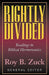 Rightly Divided: Biblical Hermeneutics by Roy B. Zuck