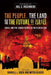 The People, the Land, and the Future of Israel: Israel and the Jewish People in the Plan of God by Darrell L. Bock