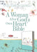A Woman After God's Own Heart Bible by Elizabeth George