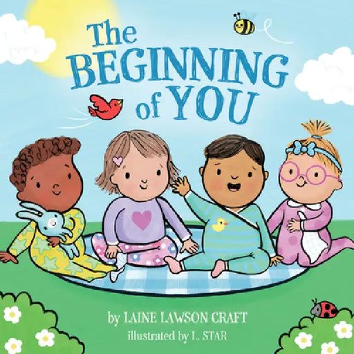 The Beginning of You by Laine Lawson Craft, L. Star