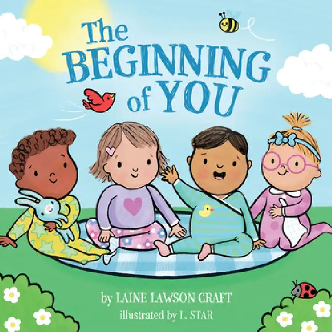The Beginning of You by Laine Lawson Craft, L. Star