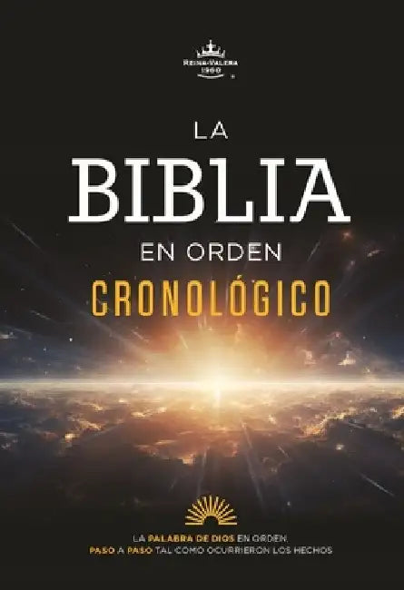 La Biblia En Orden Cronológico (the Daily Bible) by Lagard Smith, F.