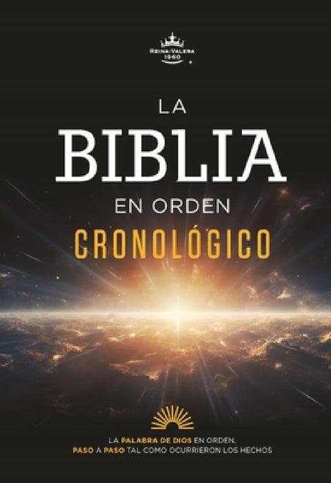 La Biblia En Orden Cronológico (the Daily Bible) by F. Lagard Smith