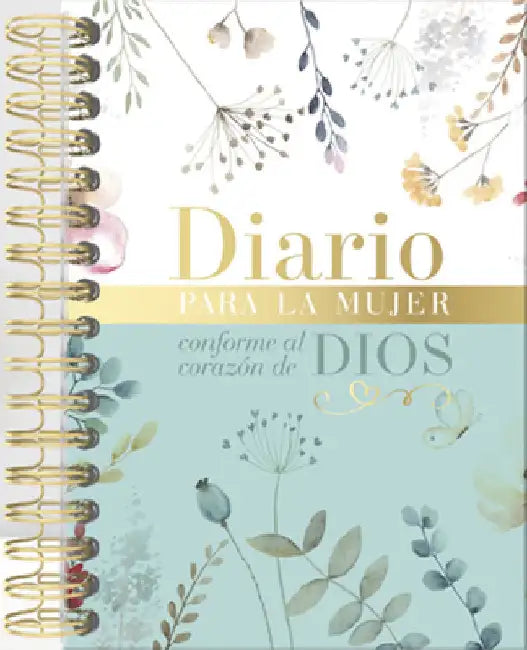 Diario Para La Mujer Conforme Al Corazón de Dios (Journal for a Woman After God's Own Heart Bible): Edición Jardín by George, Elizabeth