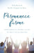 Permanece Firme: Experimenta El Poder Y La Paz de Una Vida de Oración by Sally Burke