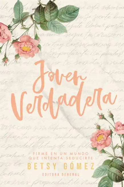 Joven Verdadera by Betsy Gomez