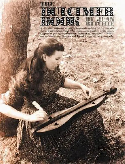 The Dulcimer Book by Jean Ritchie