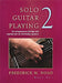 Solo Guitar Playing 2 by Frederick M. Noad