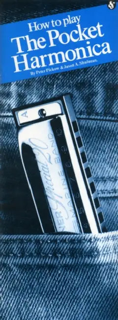 How to Play the Pocket Harmonica by Peter Pickow, Jason A. Shulman