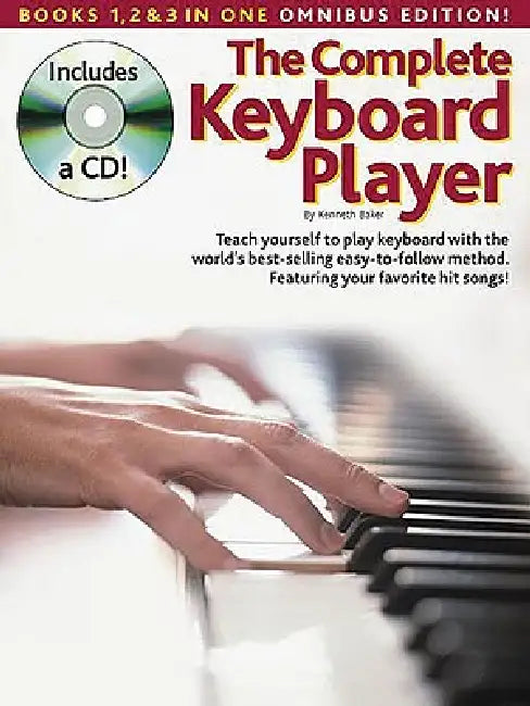The Complete Keyboard Player: Omnibus Edition: Omnibus Edition [With CD] by Kenneth Baker