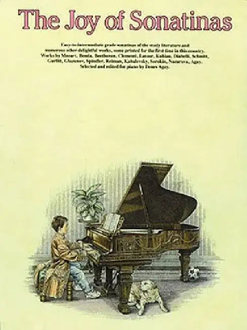 The Joy of Sonatinas: Piano Solo by Denes Agay