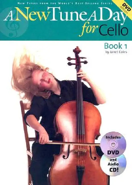 A New Tune a Day - Cello, Book 1 [With CD and DVD] by Janet Coles