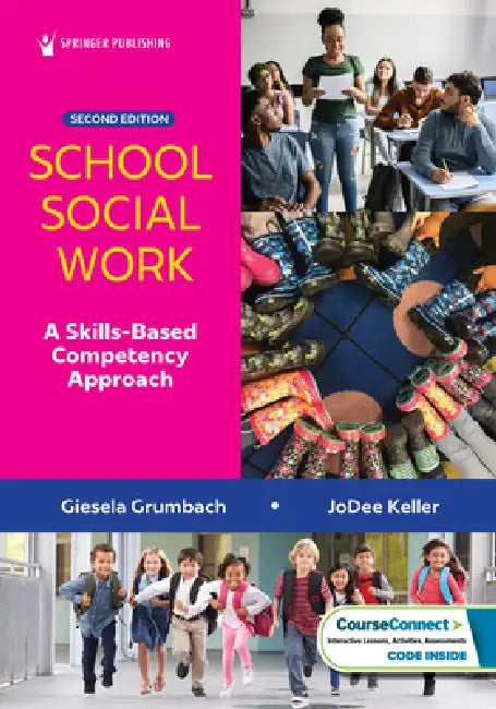 School Social Work: A Skills-Based Competency Approach by Jodee Keller, Giesela Grumbach