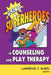 Using Superheroes in Counseling and Play Therapy by Lawrence C. Rubin