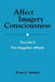 Affect Imagery Consciousness: Volume II: The Negative Affects by Silvan S. Tomkins