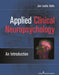 Applied Clinical Neuropsychology: An Introduction by Jan Leslie Holtz