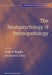 The Neuropsychology of Psychopathology by Chad A. Noggle, Raymond S. Dean