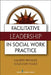 Facilitative Leadership in Social Work Practice by Elizabeth Med Breshears, Roger Dean MDIV Volker